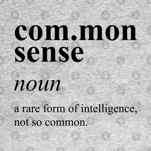 Use Your Common Sense Day – November by irfankokabi